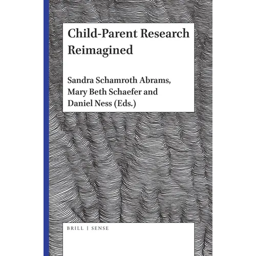 Child-Parent Research Reimagined - Paperback