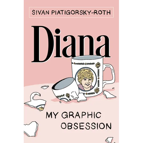 Diana: My Graphic Obsession - Paperback