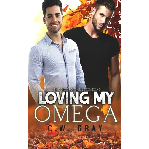 Loving My Omega - Paperback