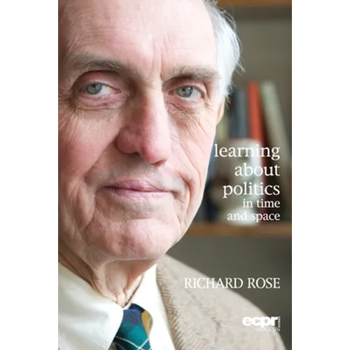 Learning About Politics in Time and Space: A Memoir