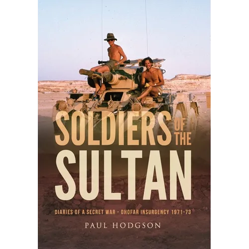 Soldiers of The Sultan - Hardcover