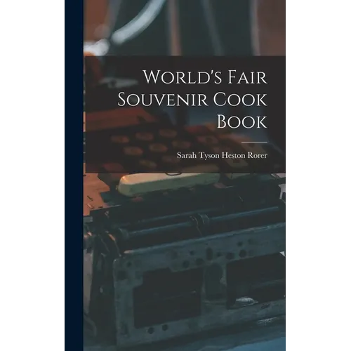 World's Fair Souvenir Cook Book - Hardcover