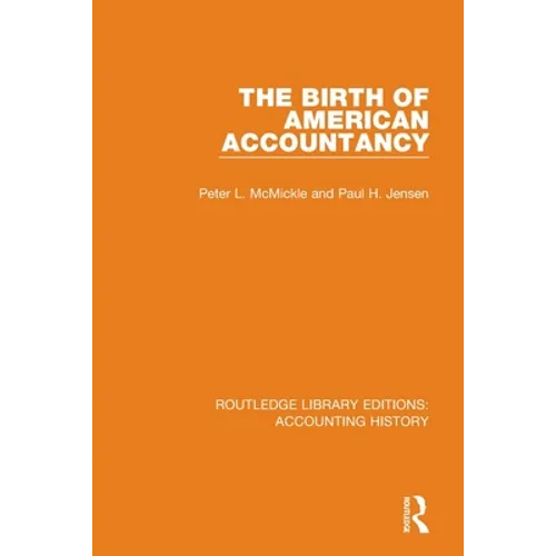 The Birth of American Accountancy - Paperback
