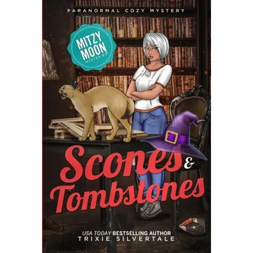 Scones and Tombstones: Paranormal Cozy Mystery - Paperback