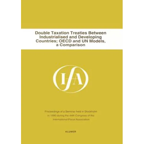Double Taxation Treaties Between Industrialised And Developing Co - Paperback