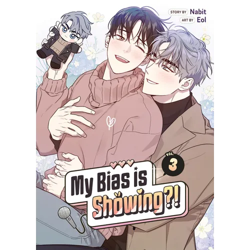My Bias Is Showing?! Vol. 3 - Paperback