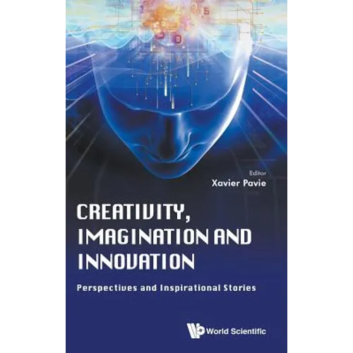 Creativity, Imagination and Innovation - Hardcover