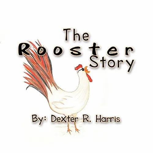The Rooster Story - Paperback