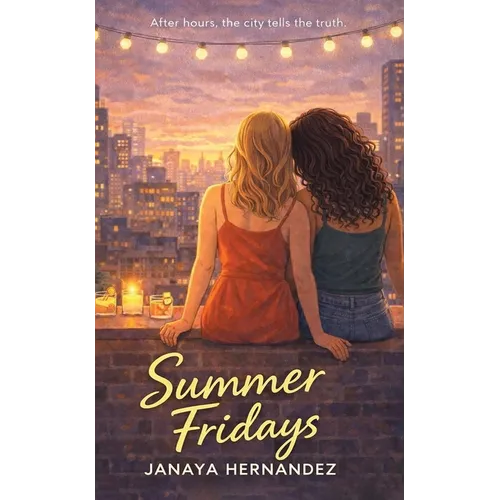 Summer Fridays: After hours, the city tells the truth - Paperback