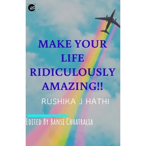 Make Your Life Ridiculously Amazing - Paperback