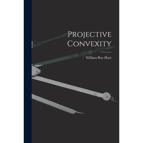 Projective Convexity - Paperback