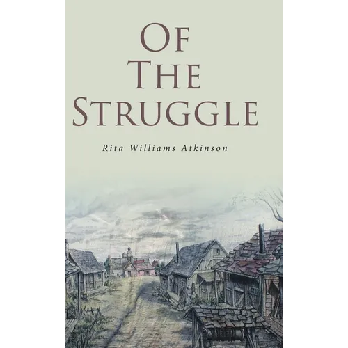 Of the Struggle - Hardcover