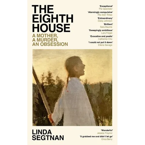 The Eighth House: A Mother, a Murder, an Obsession - Paperback