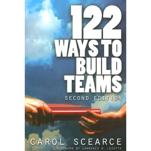 122 Ways to Build Teams - Paperback