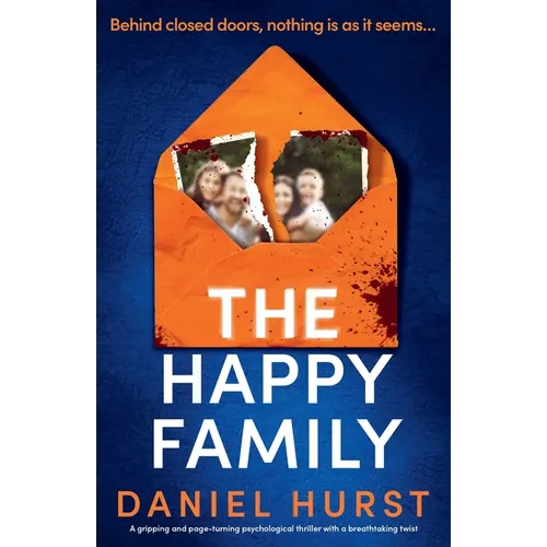 The Happy Family: A gripping and page-turning psychological thriller with a breathtaking twist - Paperback