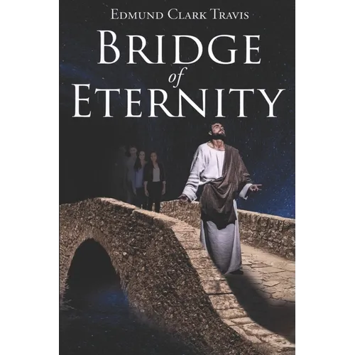 Bridge of Eternity - Paperback