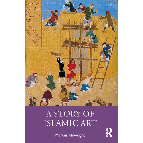 A Story of Islamic Art - Paperback