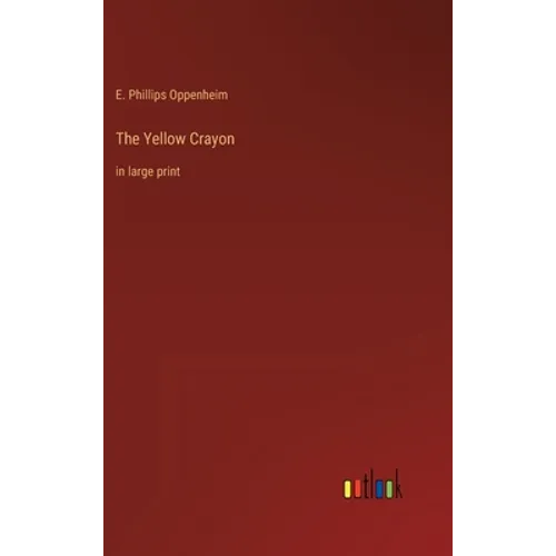 The Yellow Crayon: in large print - Hardcover