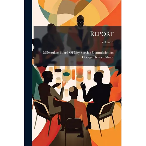 Report; Volume 4 - Paperback