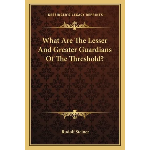 What Are The Lesser And Greater Guardians Of The Threshold?