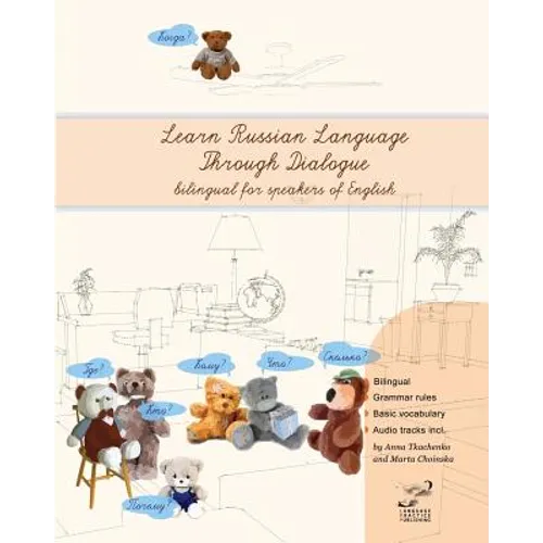 Learn Russian Language Through Dialogue: Bilingual Textbook with Parallel Translation for Speakers of English - Paperback