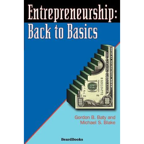Entrepreneurship: Back to Basics - Paperback
