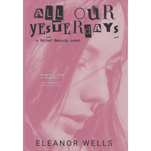 All Our Yesterdays - Hardcover