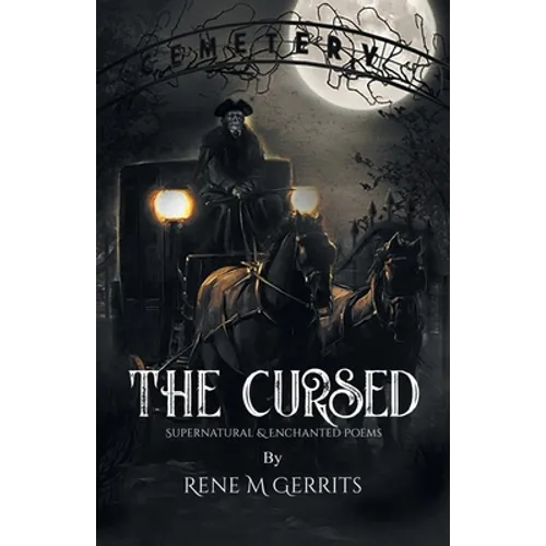 The Cursed: Supernatural & Enchanted Poems - Paperback