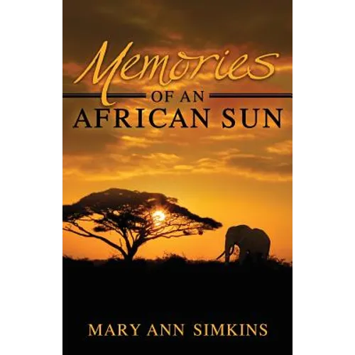 Memories of an African Sun - Paperback