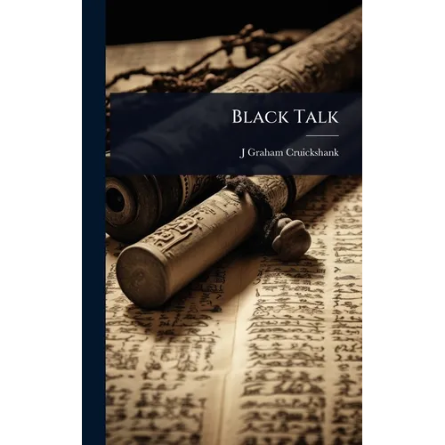 Black Talk - Hardcover