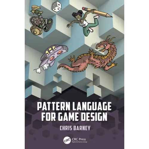 Pattern Language for Game Design - Paperback