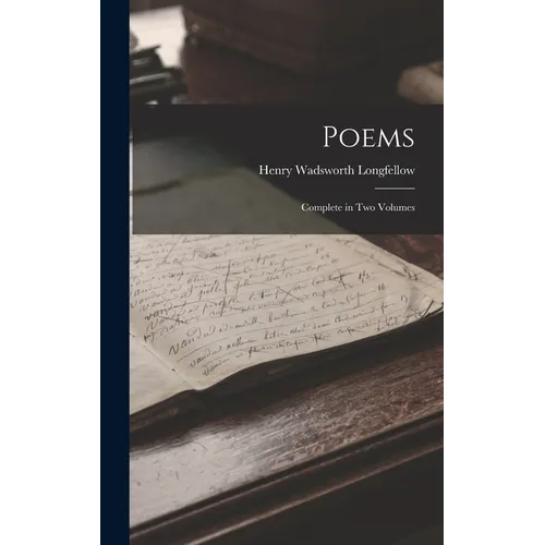 Poems: Complete in two Volumes - Hardcover