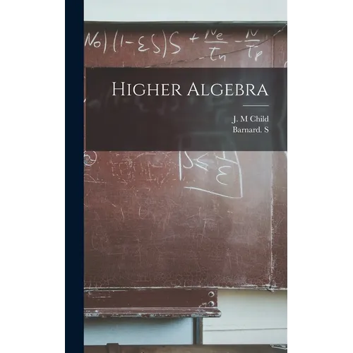 Higher Algebra - Hardcover