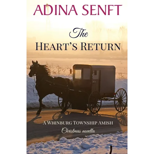 The Heart's Return: An Amish Christmas second chance romance novella