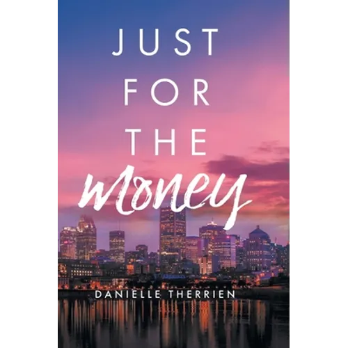 Just for the Money - Hardcover