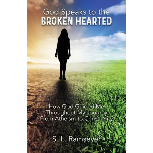 God Speaks to the Broken Hearted - Paperback