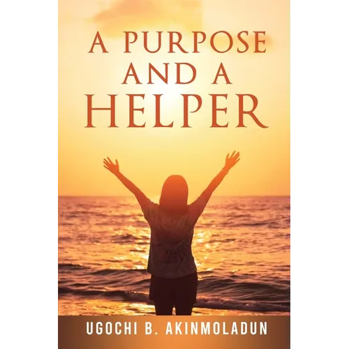A Purpose and a Helper - Paperback