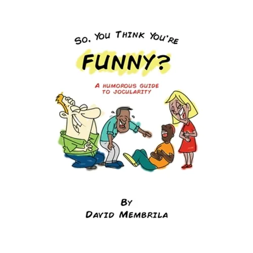 So, You Think You're Funny? - Paperback