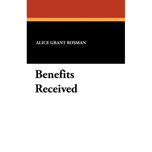 Benefits Received - Paperback