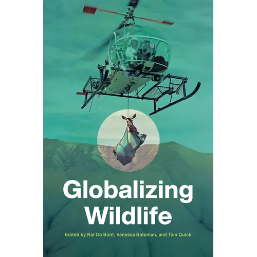 Globalizing Wildlife - Hardcover