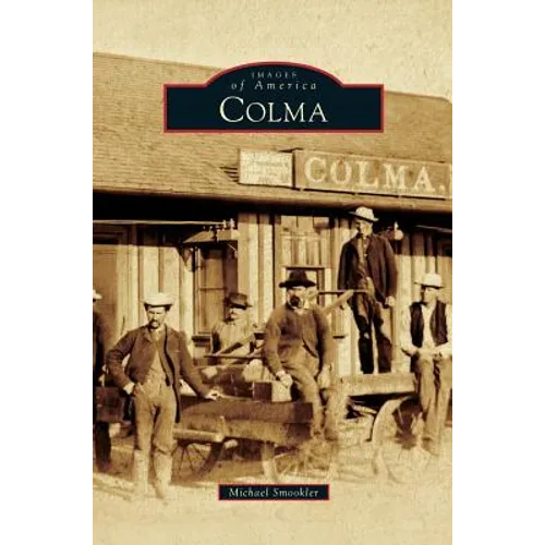 Colma - Hardcover