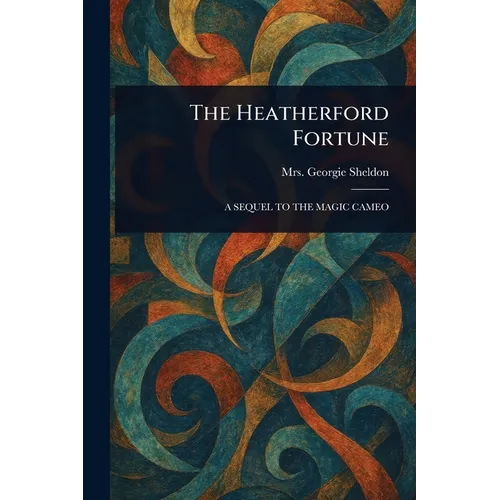 The Heatherford Fortune - Paperback