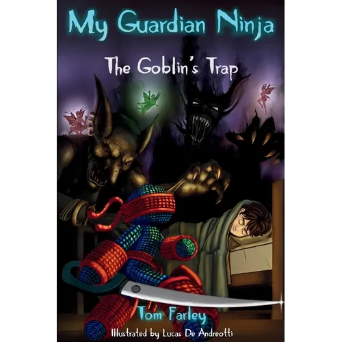 My Guardian Ninja: The Goblin's Trap - Paperback