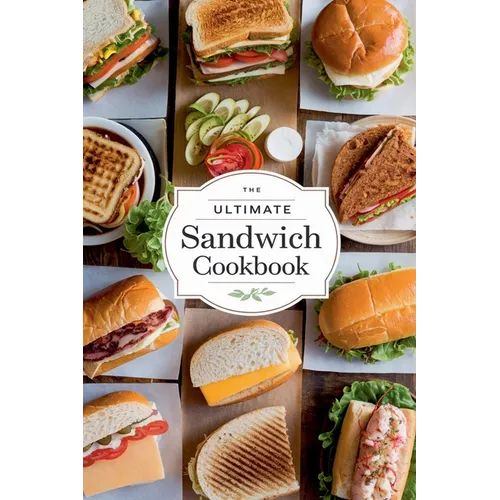 The Ultimate Sandwich Cookbook - Paperback