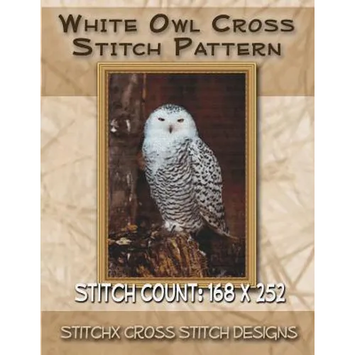 White Owl Cross Stitch Pattern - Paperback
