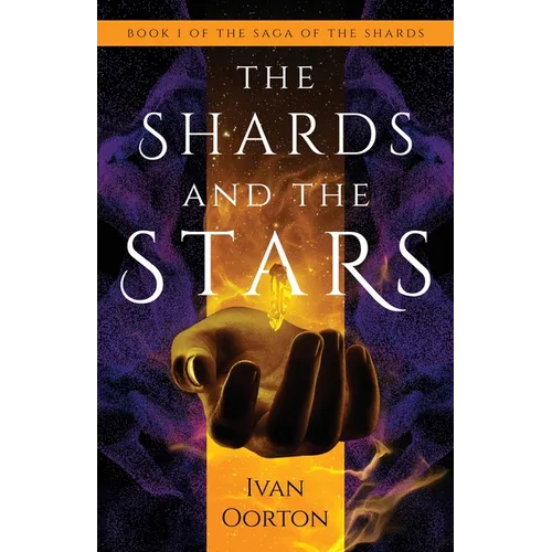The Shards and the Stars - Paperback