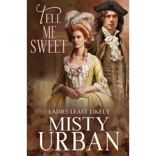 Tell Me Sweet - Paperback