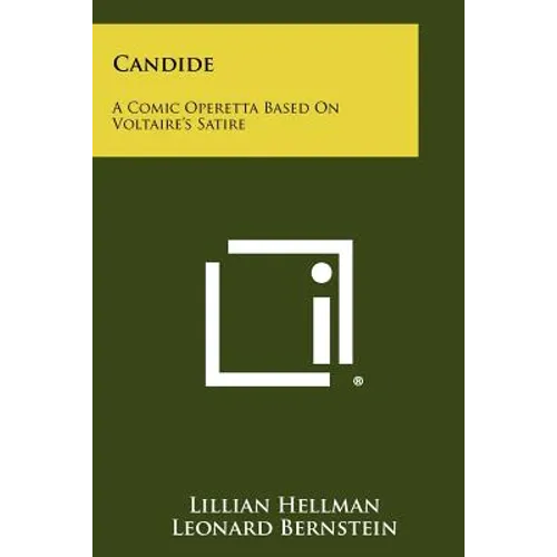 Candide: A Comic Operetta Based On Voltaire's Satire - Paperback