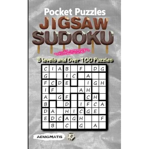 Pocket Puzzles Jigsaw Sudoku with Letters: 3 Levels: Easy, Medium and Hard - Paperback