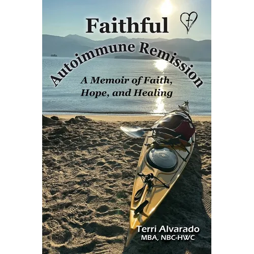 Faithful Autoimmune Remission - Paperback